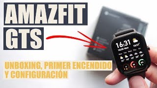Amazfit GTS Unboxing, primer encendido y configuración en español - YouTube