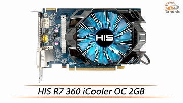 HIS R7 360 iCooler OC 2GB - Review & Testing