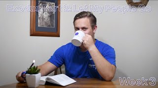 Exodus Part 2: Let My People Go