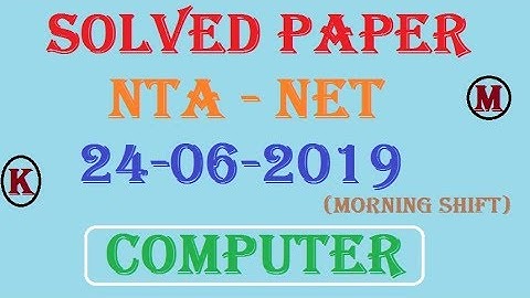 NTA NET  ANSWER KEY 24 JUNE 2019 | PAPER - 1 COMPUTER  (MORNING SHIFT)