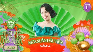 Mùa Xuân Đầu Tiên - Cẩm Ly | Gala Nhạc Việt 2023