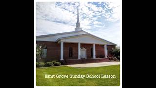 5 10 26 Emit Grove Sunday School Lesson