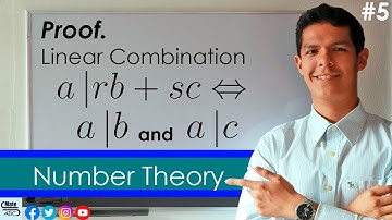 NUMBER THEORY. Proof: Linear Combination (#5)