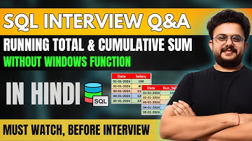 Running Total WITHOUT Window Function (In Hindi)  | Cumulative SUM in SQL | Deepankar Pathak