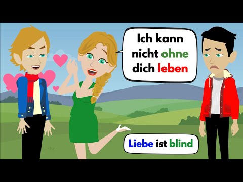 Deutsch lernen | Ich kann nicht ohne dich leben - Neue Geschichte | Wortschatz und wichtige Verben