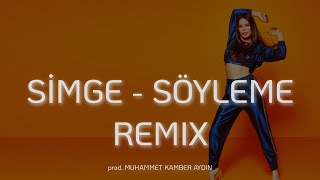 Simge - Söyleme (Remix) | Yok Yok Söyleme Söyleme | #simge #söyleme #remix