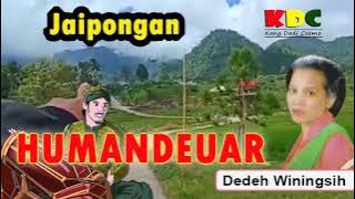 HUMANDEUAR - DEDEH WININGSIH || JAIPONGAN SUNDA #jaipongan #lagusunda