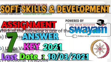 NPTEL Assignment 7 Answer key 2021||Soft Skills Development ||Last Date Submission-10/03/2021