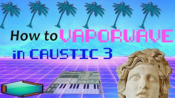 How to 【ＶＡＰＯＲＷＡＶＥ】in Caustic 3