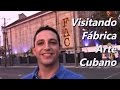 Visitando Fábrica Arte Cubano (FAC)