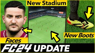 FC 24 GOT A NEW UPDATE ✅ - New Stadium, Faces & More