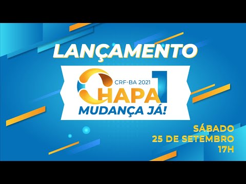 LANÇAMENTO CHAPA 1 | CRF-BA 2021