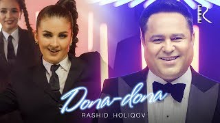 Rashid Holiqov - Dona-dona |  Рашид Холиков - Дона-дона #UydaQoling