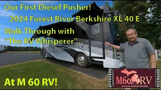 SOLD! 2024 Forest River Berkshire XL 40 E 380 HP walk through with 'The RV Whisperer' at M 60 RV!