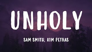 Sam Smith & Kim Petras - Unholy (Lyrics)