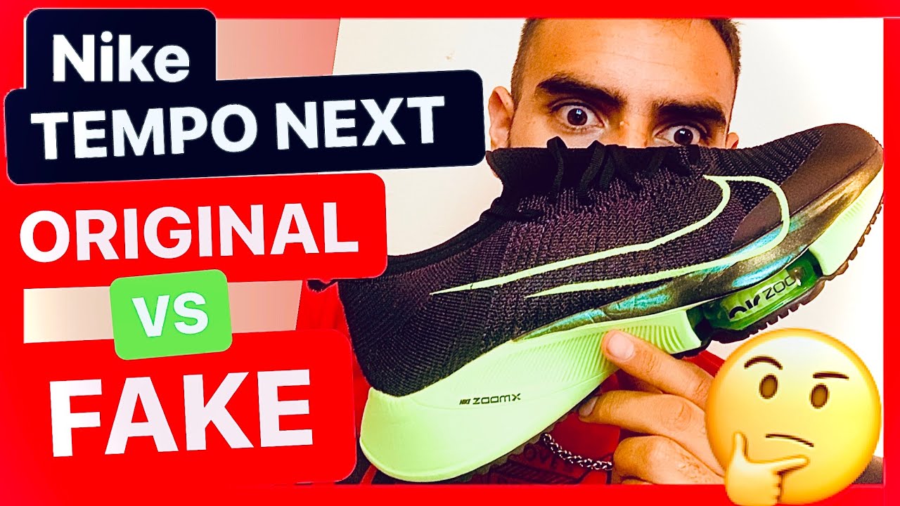 Nike TEMPO Next FALSAS 😱 - ¡NO TE DEJES ENGAÑAR! 🤯 - IDENTIFICAR calzado de FALSO 💡 YouTube