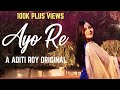 Ayo Re | Holi 2019 | Classi-Folk | Aditi Roy | Waves Musical Production | Wolvesmash Whatsapp Status Video Download Free