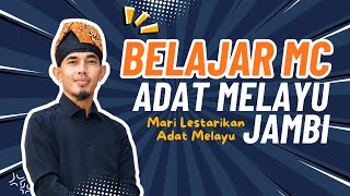 Belajar Mc Seloko Adat Melayu Jambi