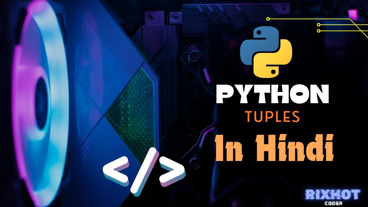 Introduction to Tuple in python || In Hindi - YouTube