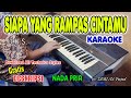 SIAPA YANG RAMPAS CINTAMU KARAOKE U.K