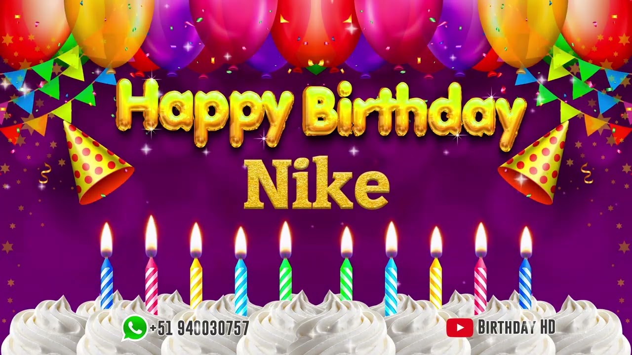 Nike Happy birthday To You - Happy Birthday song name YouTube