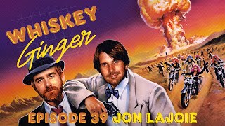 Whiskey Ginger - Jon Lajoie - #039