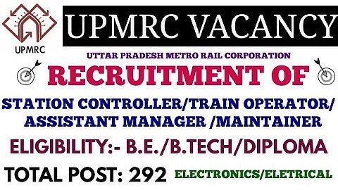 UPMRC AM/SC/TO/MAINTAINER RECRUITMENT