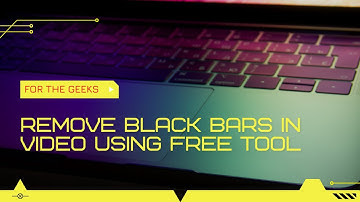How to remove black bars from your video using free tool