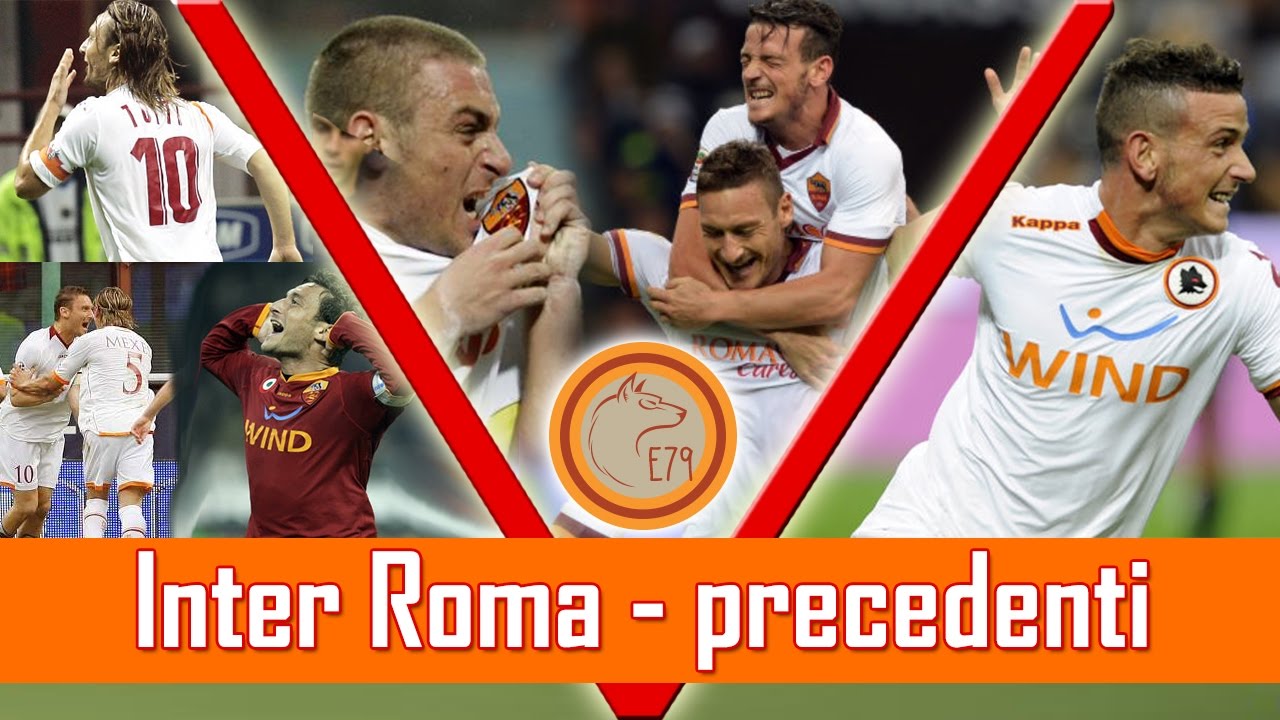 Inter VS Roma - I precedenti - YouTube