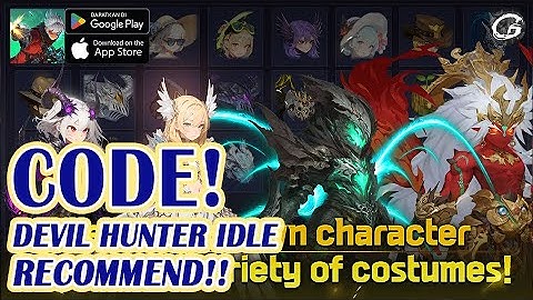 DEVIL HUNTER IDLE 26 GIFTCODES & HOW TO REDEEM CODES - MOBILE GAME (ANDROID/IOS)