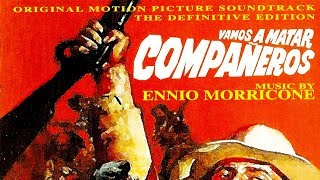 Ennio Morricone ● Vamos a Matar Compañeros (Companeros) ● Main Theme (HQ Audio)