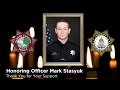 Honoring Officer Mark Stasyuk