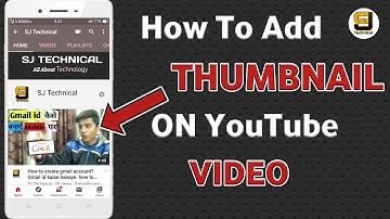 How To Set/Add Thumbnail In YouTube Videos On Android Using Youtube Studio  in 2020 by Sj technical.