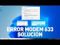 Error de red 633: el módem ya está en uso o no está configurado [Solución]