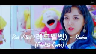 Red Velvet 레드벨벳   Rookie [English Cover by JANNY]