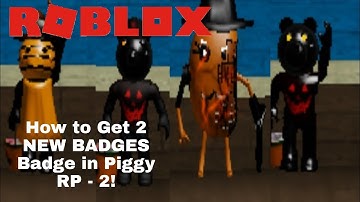 How to Get 2 NEW BADGES in Roblox Piggy RP - 2!