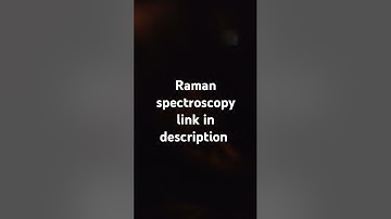 Raman spectroscopy notes  Chemistry @https://in.docworkspace.com/d/sIB-m2cqfArun2bwG
