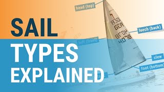Different Sail Types Explained (9 Types of Sails)