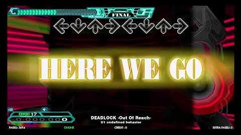 DDR / DEADLOCK -Out Of Reach- - EXPERT DOUBLE (DanceDanceRevolution A20 PLUS)
