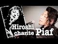 Capture de la vidéo 「齋藤裕、ピアフを歌う（Hiroshi Chante Piaf）」（Birthday Live 2022より）