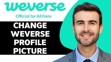 How to Change Weverse Profile Picture in 2025