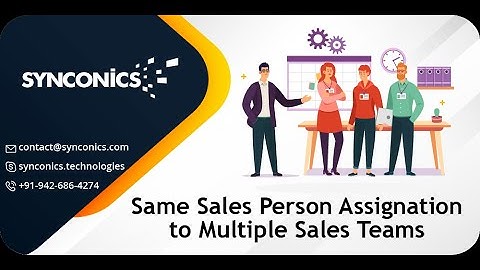 Sales Person Assignation to multiple Sales Teams | CRM | Odoo 15 Functional Video | #Synconics [ERP]