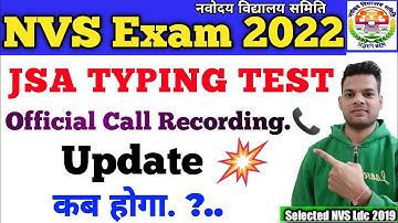 NVS Jsa Typing test update 2022 | official Call Recording 📞