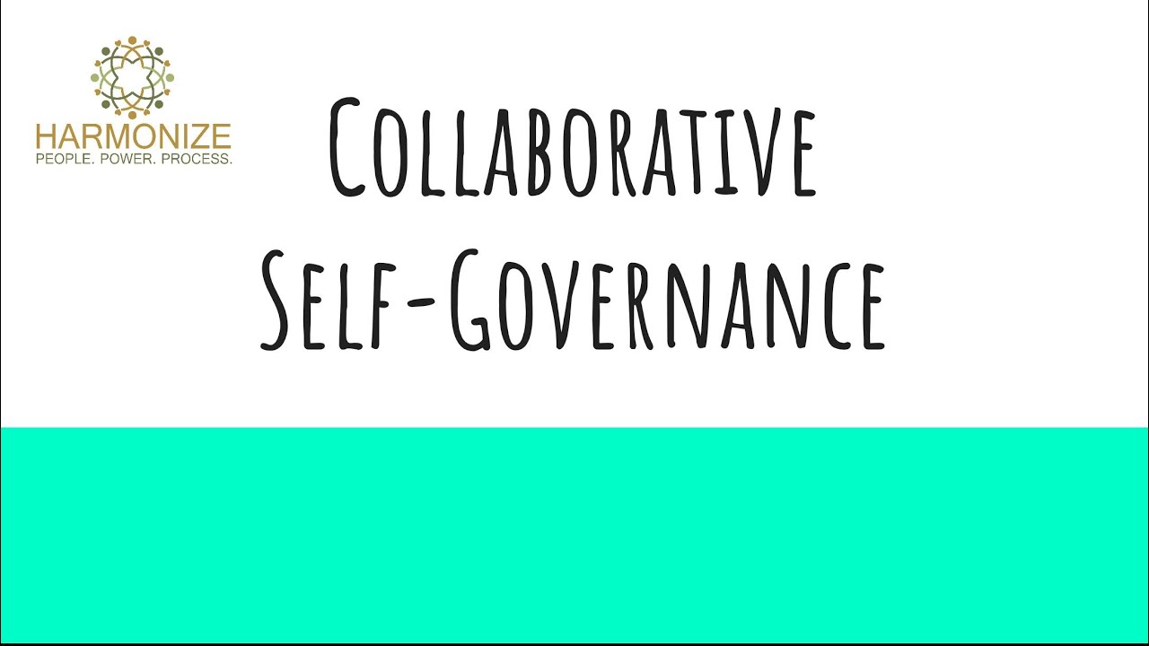 Collaborative Self Governance - YouTube