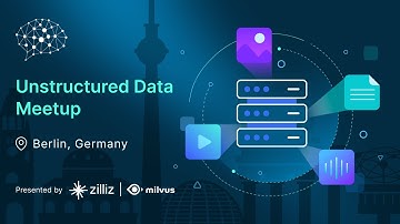 Berlin Unstructured Data Meetup September 5 2024