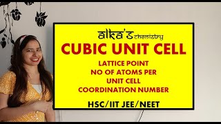 Solid State Lec-6 || Types of Cubic Unit Cell || Revised Syllabus 2020