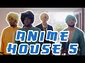 ANIME HOUSE 5