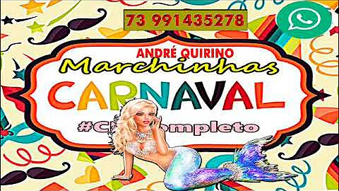 MARCHINHA DE CANARVAL 2023 ANDR QUIRINO