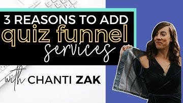 3 Reasons to Add Quiz Funnels to your Digital Marketing Services with Chanti Zak and Emily Reagan