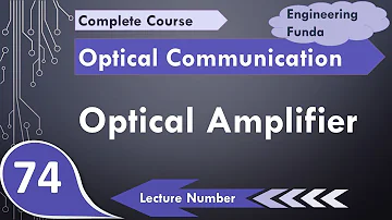 In this video, I have covered Optical amplifiers with the following outlines: 1. Optical Amplifier 2. Basics of Optical Amplifier 3. Types of Optical Amplifier 4. Working of Optical Amplifier 5. Applications of Optical Amplifier.